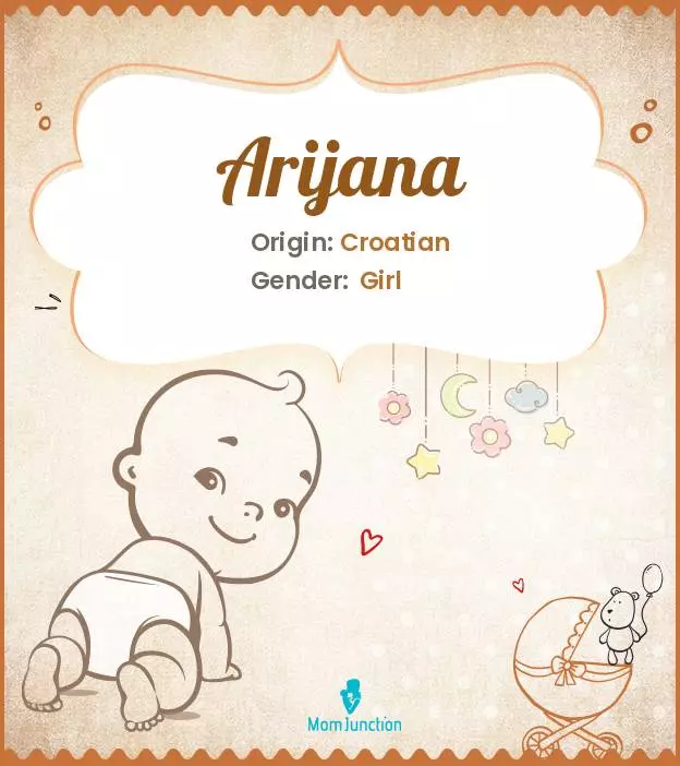 Arijana Baby Name: Meaning, Origin, Popularity | MomJunction