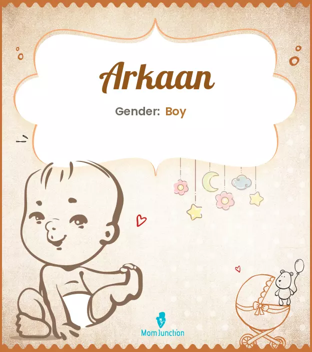 Arkaan Baby Name: Meaning, Origin, Popularity | MomJunction