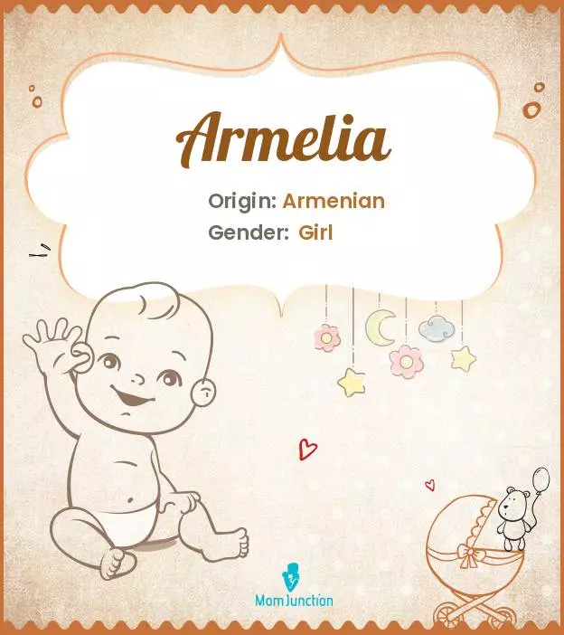 Baby Name Armelia Meaning, Origin, And Popularity