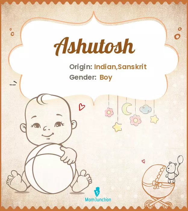 Ashutosh Baby Name: Meaning, Origin, Popularity_image