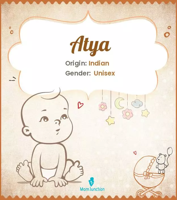 Atya Baby Name: Meaning, Origin, Popularity_image