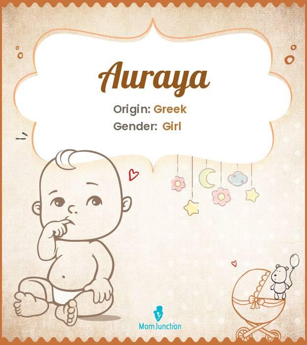 Auraya Baby Name: Meaning, Origin, Popularity_image