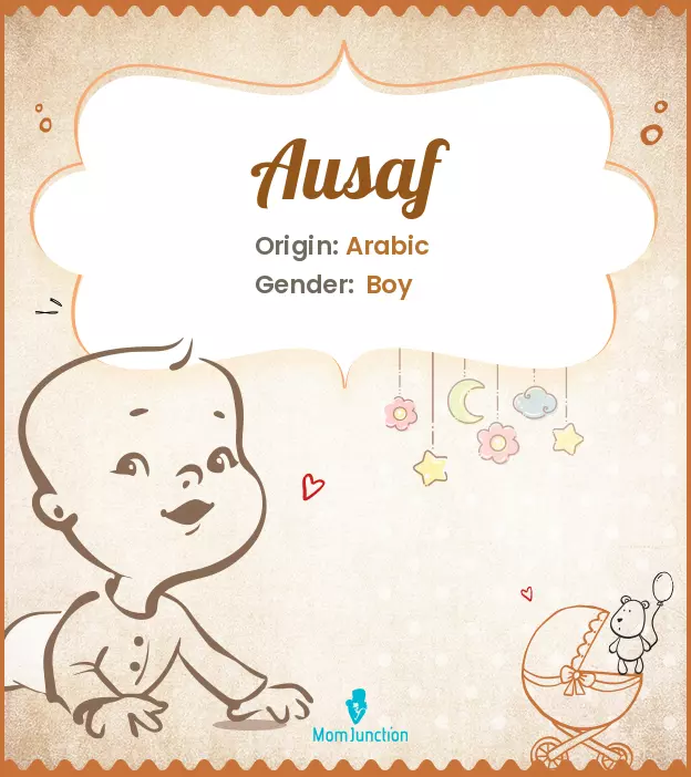 Ausaf Baby Name: Meaning, Origin, Popularity_image