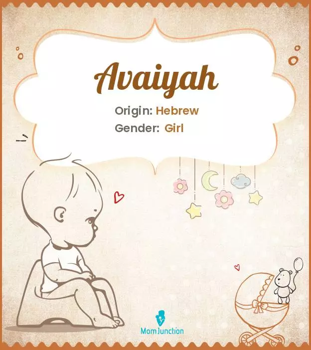 Avaiyah Baby Name: Meaning, Origin, Popularity_image