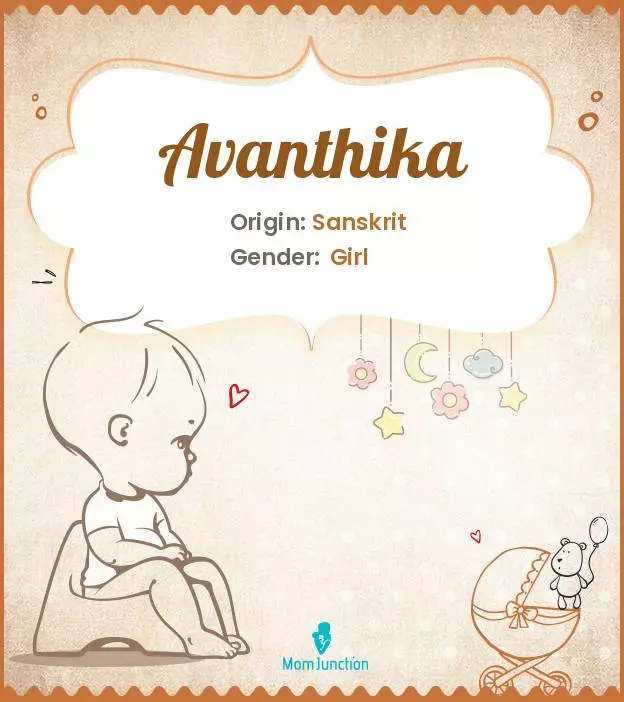 Avanthika Baby Name: Meaning, Origin, Popularity_image