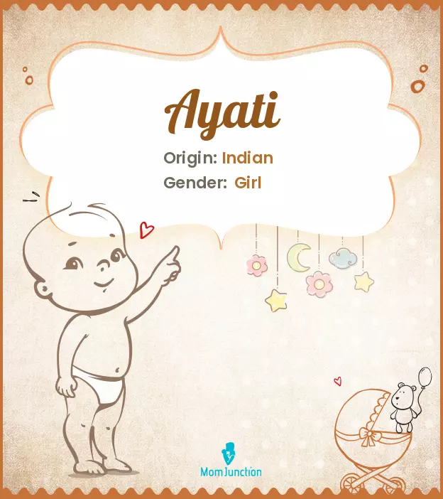 Ayati Baby Name: Meaning, Origin, Popularity | MomJunction