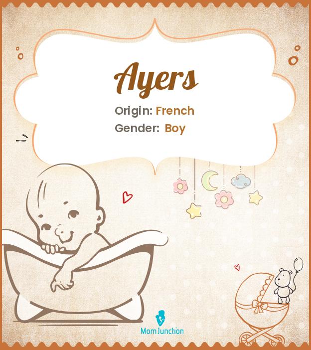 Ayers Baby Name: Meaning, Origin, Popularity_image