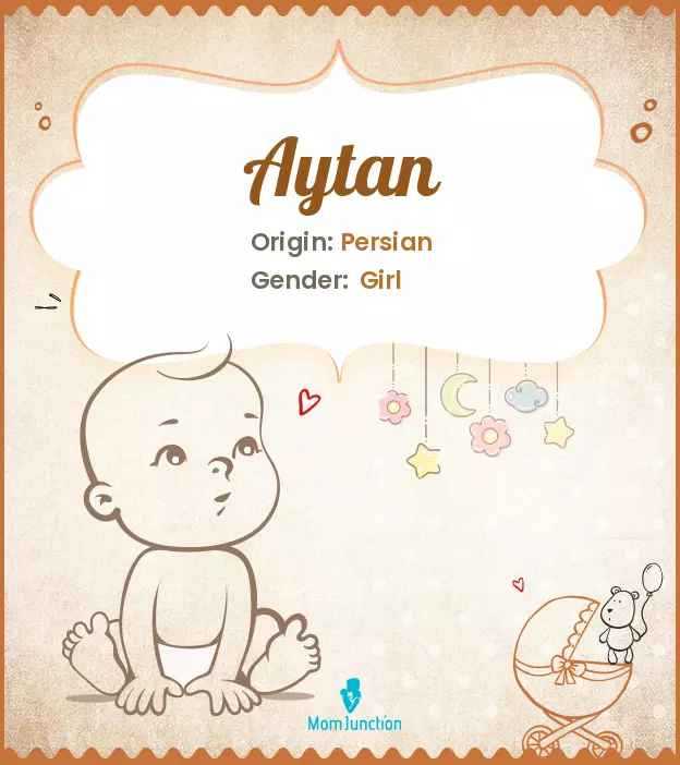 Aytan Baby Name: Meaning, Origin, Popularity | MomJunction