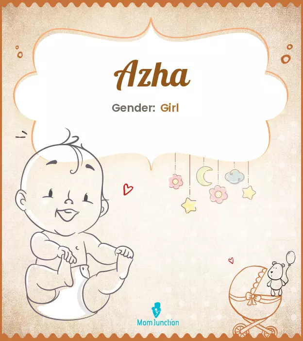 Azha Baby Name: Meaning, Origin, Popularity_image