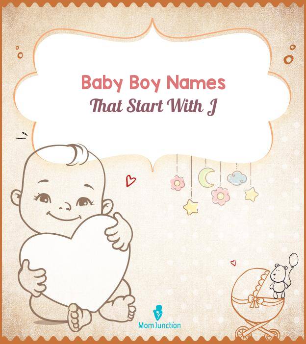 2078 Joyful Boy Names Starting With J