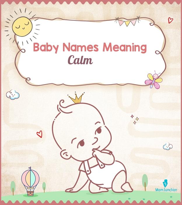 233 Endearing Baby Names Meaning Calm