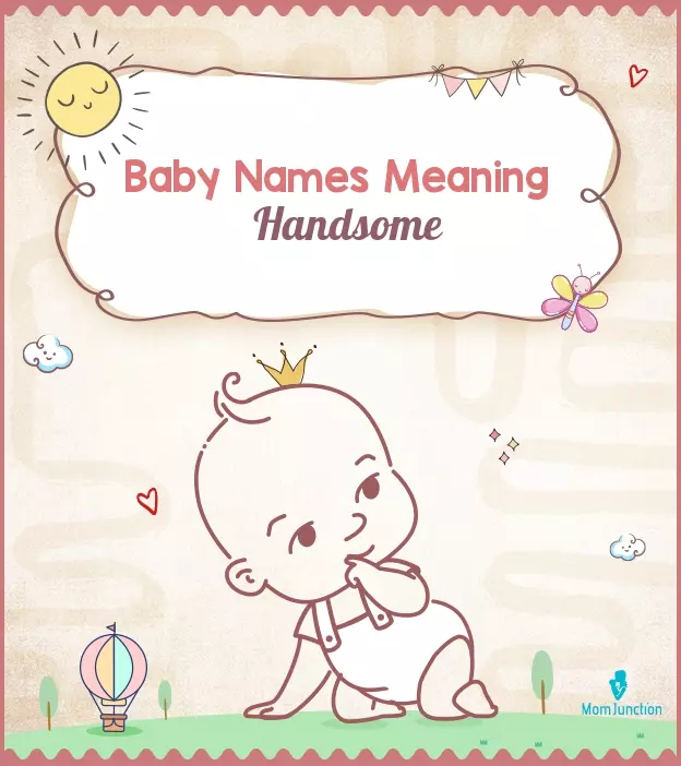 baby-names-meaning-handsome