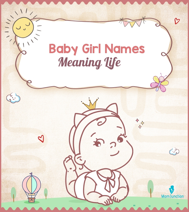 baby-girl-names-meaning-life