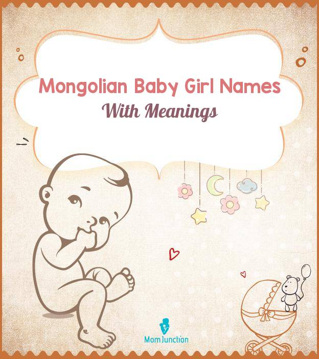 38 Mongolian Girl Names Reflecting Heritage