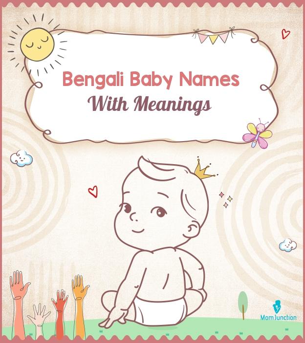 508 Sweet Bengali Baby Names With Meanings