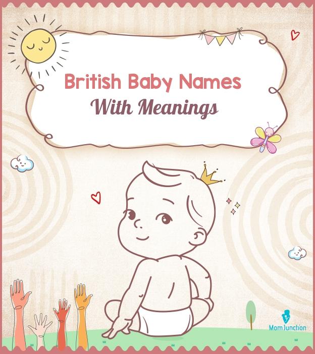 British Baby Names With Meanings