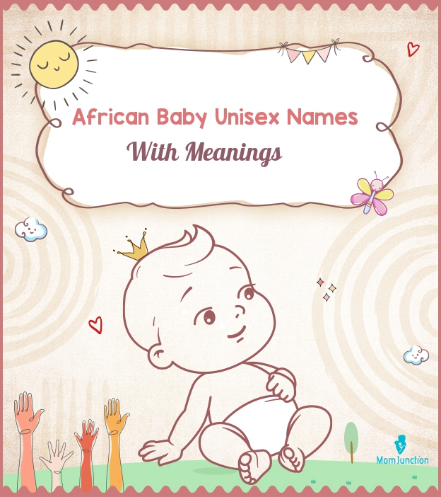 african-baby-unisex-names-with-meanings