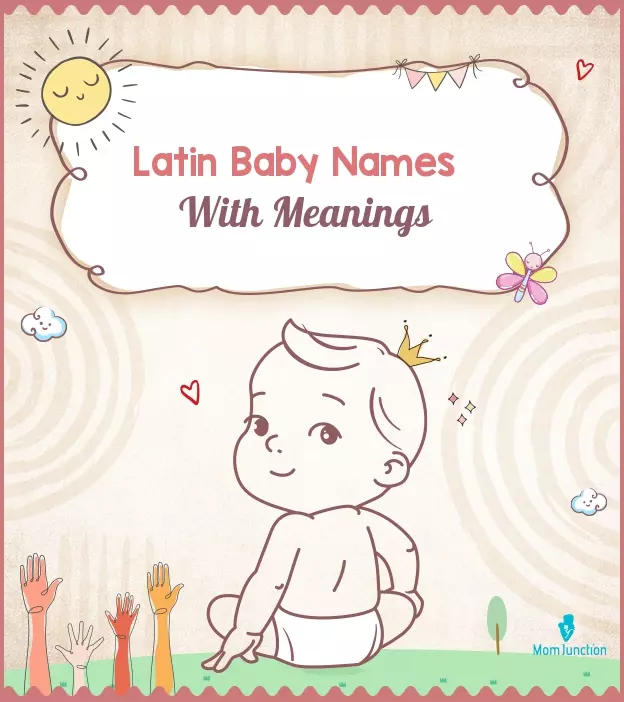 Latin Baby Names With Meanings