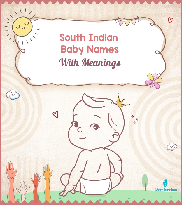 South Indian Baby Names With Meanings
