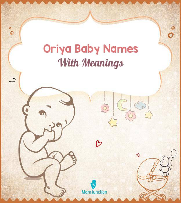 110 Oriya Baby Names From The Land Of God