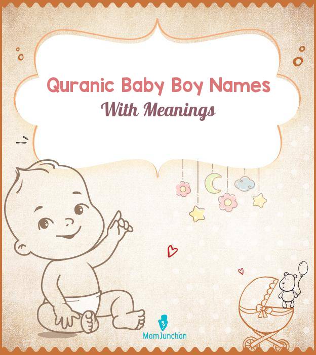 35 Quranic Boy Names With Profound Meanings