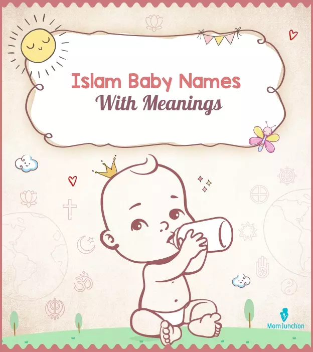 Islam/Muslim Baby Names With Meanings