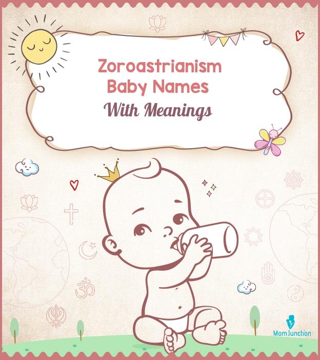 Zoroastrianism Baby Names With Meanings