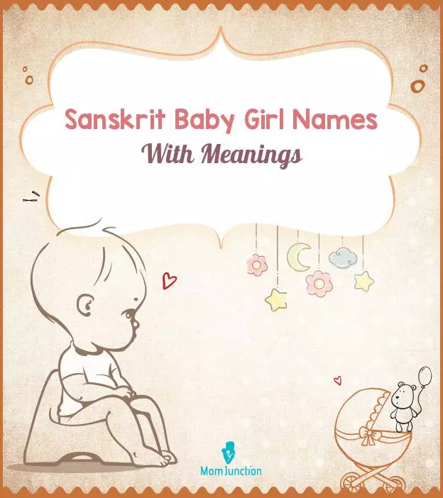 720 Sanskrit Baby Girl Names With Meanings