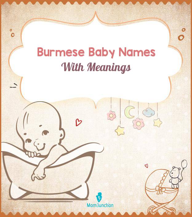 110 Soulful Burmese Baby Names