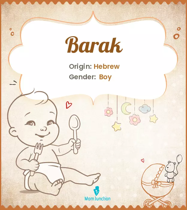 Origin, Meaning & Other Facts About Baby Name Barak | MomJunction