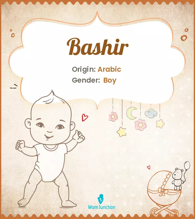 Origin, Meaning & Other Facts About Baby Name Bashir_image