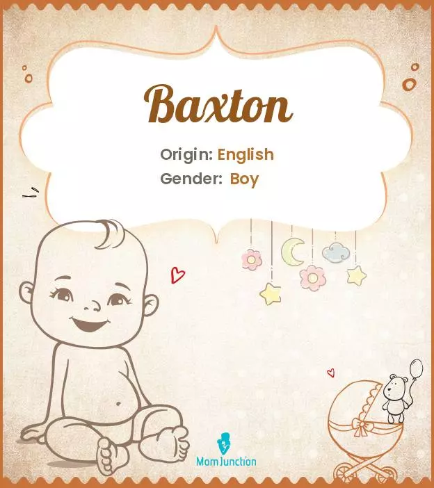 Baby Name Baxton Meaning, Origin, And Popularity