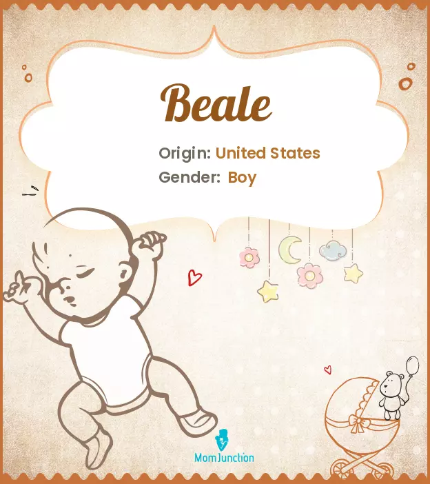 Origin, Meaning & Other Facts About Baby Name Beale | MomJunction