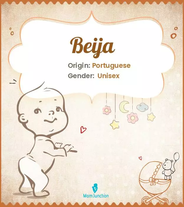 Origin, Meaning & Other Facts About Baby Name Beija_image