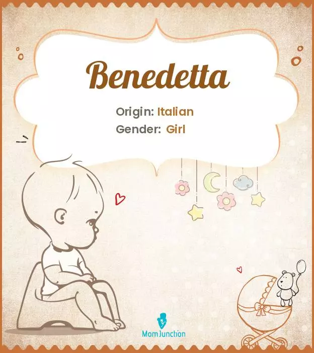 Origin, Meaning & Other Facts About Baby Name Benedetta ...