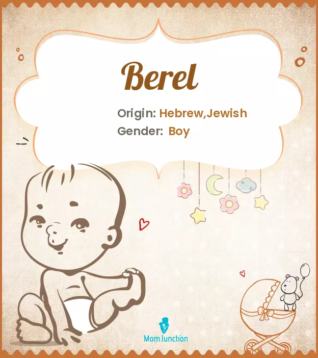 Origin, Meaning & Other Facts About Baby Name Berel | MomJunction