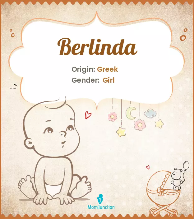 Origin, Meaning & Other Facts About Baby Name Berlinda_image