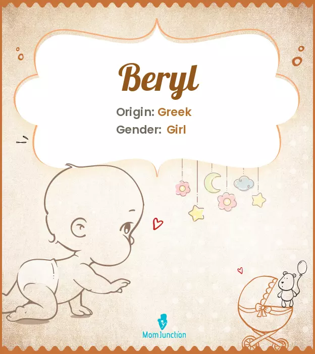 Origin, Meaning & Other Facts About Baby Name Beryl_image