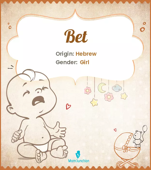 Origin, Meaning & Other Facts About Baby Name Bet | MomJunction