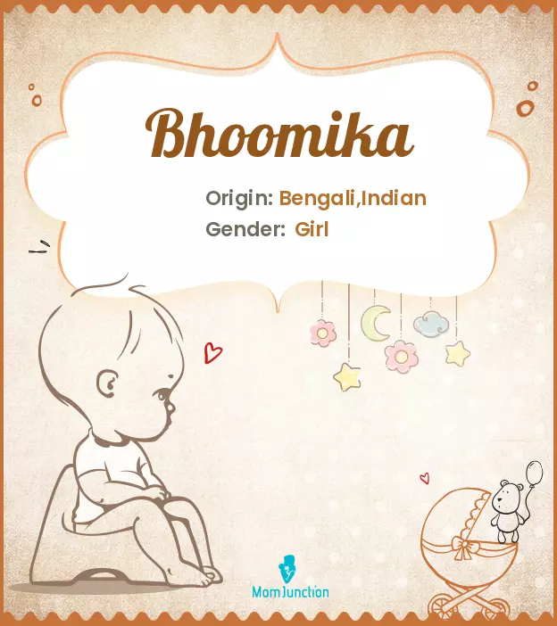 Origin, Meaning & Other Facts About Baby Name Bhoomika ...