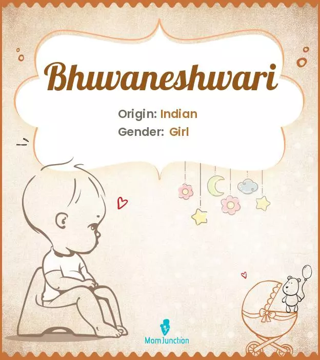 Origin, Meaning & Other Facts About Baby Name Bhuvaneshwari_image