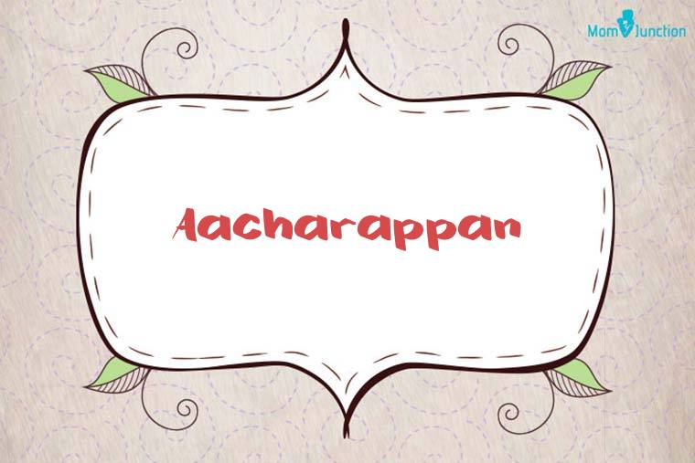 Aacharappan Stylish Wallpaper