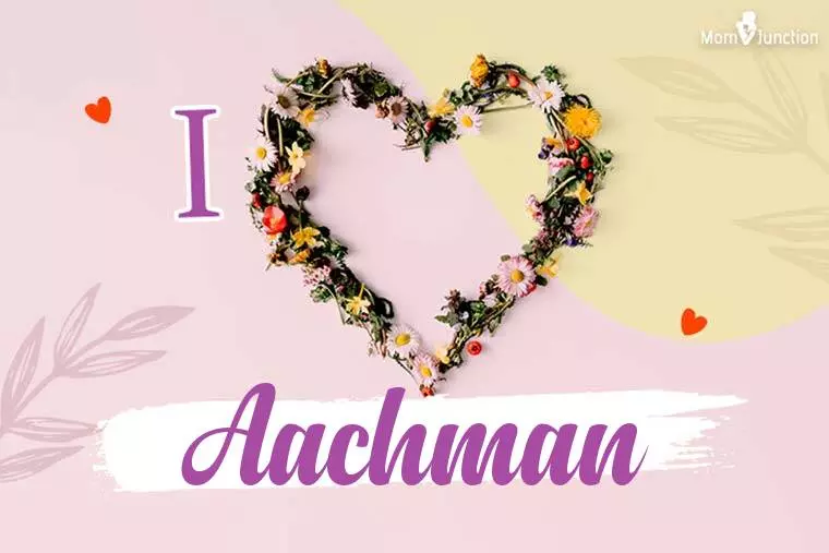 I Love Aachman Wallpaper