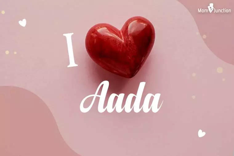 I Love Aada Wallpaper