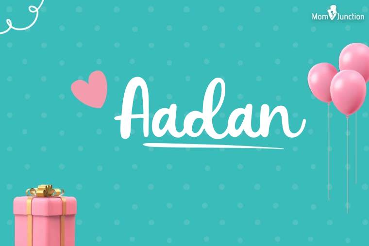 Aadan Birthday Wallpaper