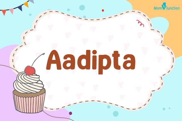 Aadipta Birthday Wallpaper