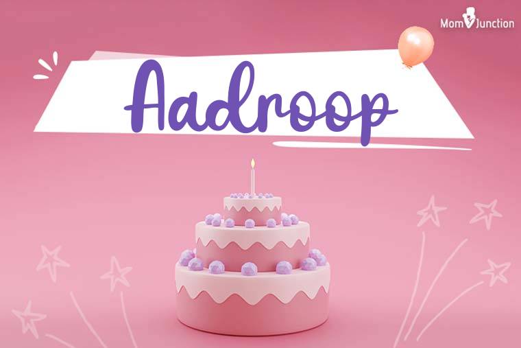 Aadroop Birthday Wallpaper