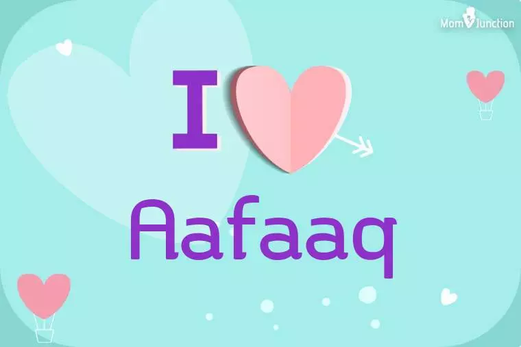 I Love Aafaaq Wallpaper