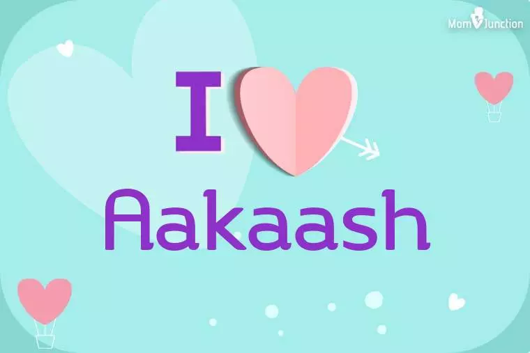 I Love Aakaash Wallpaper