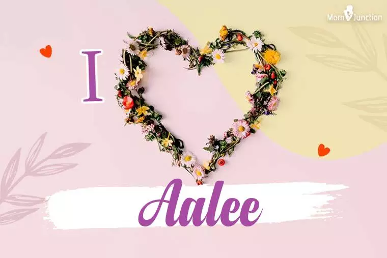 I Love Aalee Wallpaper